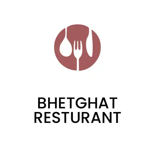 Play BhetghatRestaurant APK Play BhetghatRestaurant APK