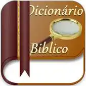 Free play online Bible Dictionary in Portuguese APK