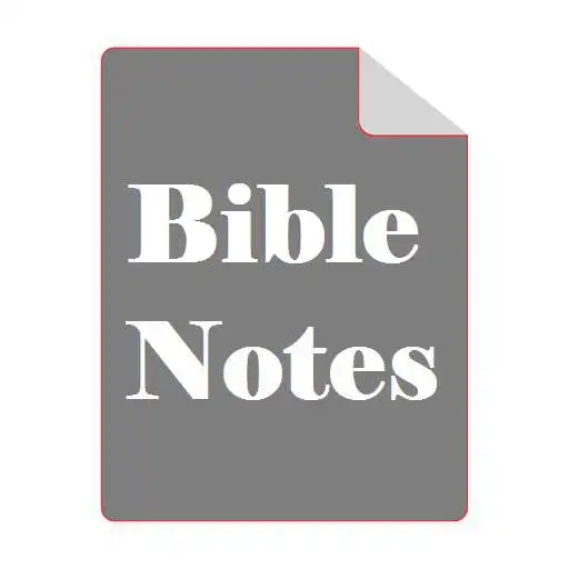 Play Bible Notes: Christian Study, Sermons, Testimonies APK