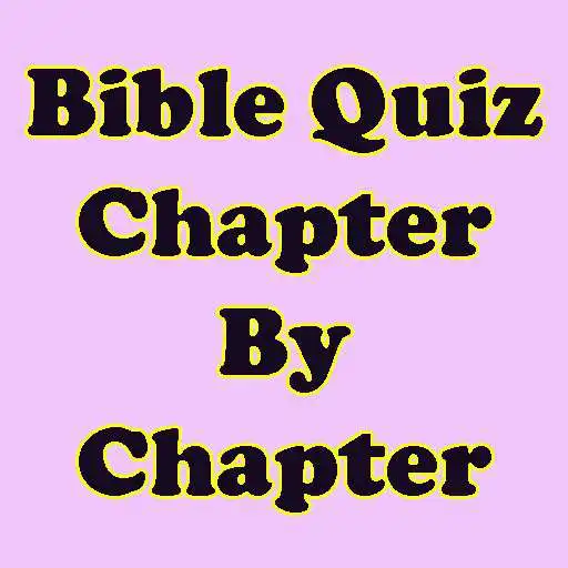 Play Bible Quiz Chapter By Chapter APK Play Bible Quiz Chapter By Chapter APK