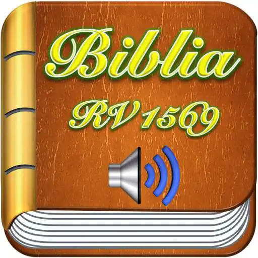 Run free android online Biblia Reina Valera Antigua 1569 Con Audio APK Run free android online Biblia Reina Valera Antigua 1569 Con Audio APK