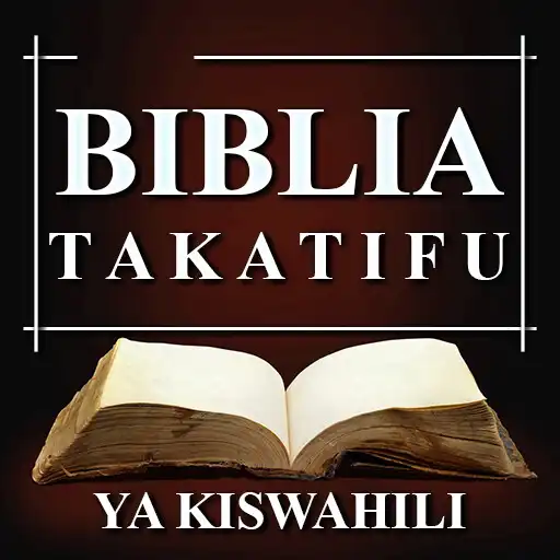 Play Biblia Takatifu ya Kiswahili APK Play Biblia Takatifu ya Kiswahili APK