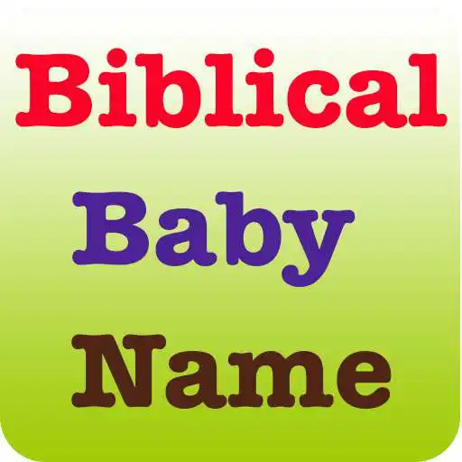 Play Biblical Baby Name - 2000 Christian Name APK Play Biblical Baby Name - 2000 Christian Name APK
