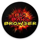 Free play online Big Bang Browser APK