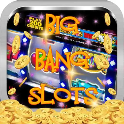 Play Big bang slots - online casino APK Play Big bang slots - online casino APK