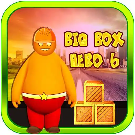 Play Big Box Hero 6 APK