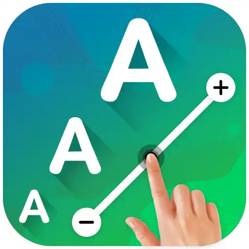 Play Big Fonts - Font Size Changer APK Play Big Fonts - Font Size Changer APK