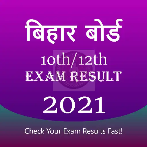 Play Bihar Board Exam Results App for 2021 APK
