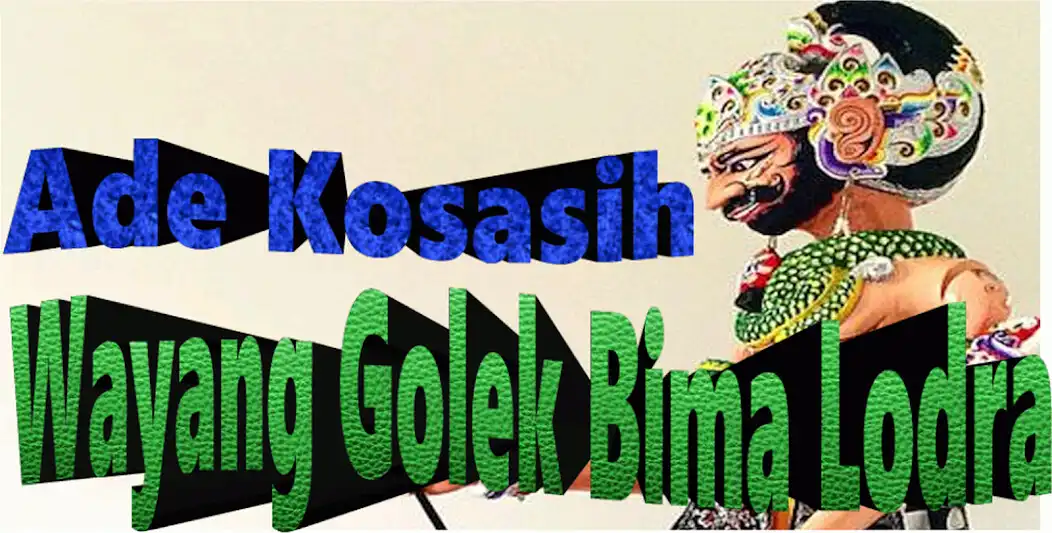 Play Bima Lodra Wayang Ade Kosasih  and enjoy Bima Lodra Wayang Ade Kosasih with UptoPlay