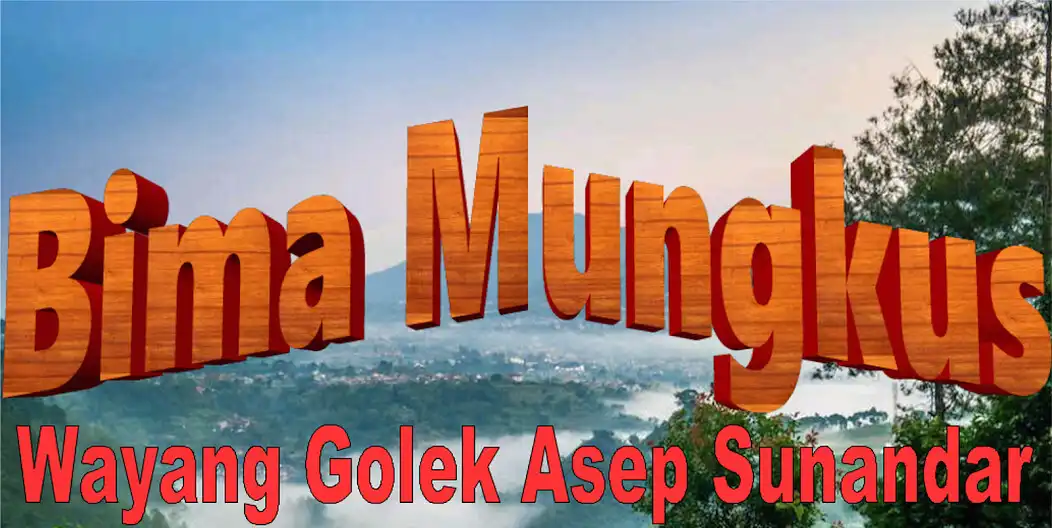 Play Bima Mungkus Wayang Golek  and enjoy Bima Mungkus Wayang Golek with UptoPlay