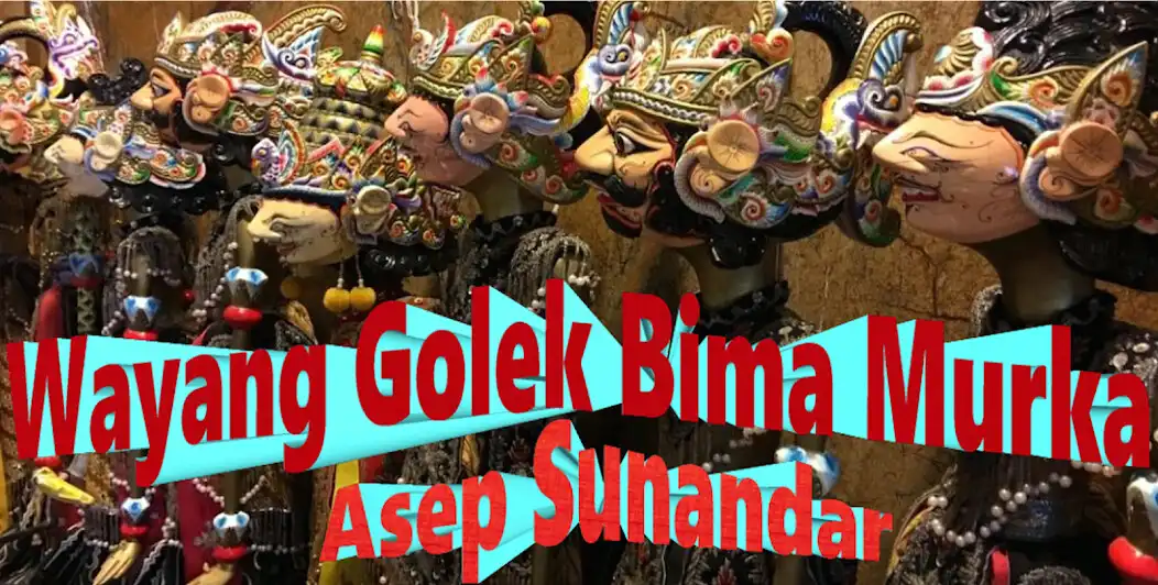 Play Bima Murka Wayang Golek Asep S  and enjoy Bima Murka Wayang Golek Asep S with UptoPlay