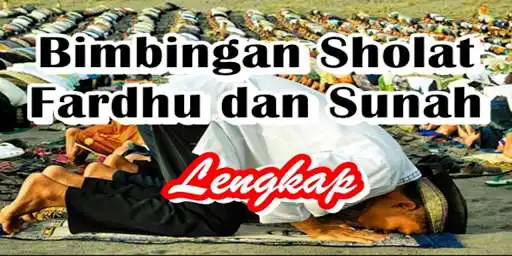 Play Bimbingan Sholat Fardhu dan Sunnah Lengkap as an online game Bimbingan Sholat Fardhu dan Sunnah Lengkap with UptoPlay