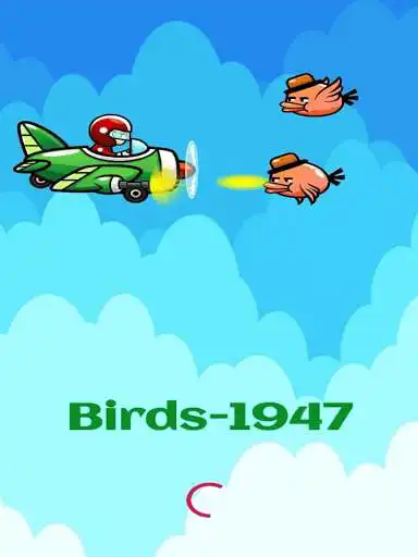 Play Birds 1947  and enjoy Birds 1947 with UptoPlay