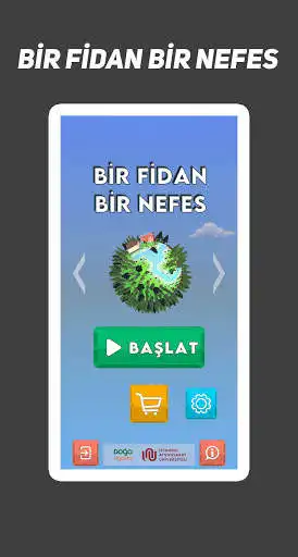 Play Bir Fidan Bir Nefes  and enjoy Bir Fidan Bir Nefes with UptoPlay