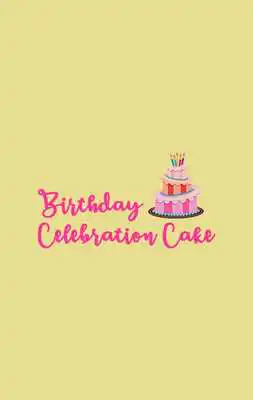 Play Birthday Celebration Cake