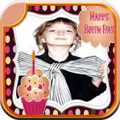 Free play online Birthday Photo Frame App APK Free play online Birthday Photo Frame App APK
