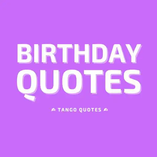 Play Birthday Quotes and Sayings APK
