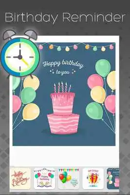 Play Birthday Remind with Photo Editor