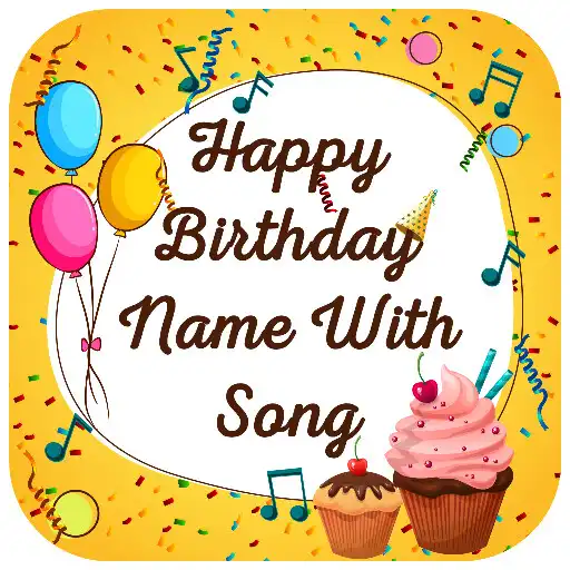 Play Birthday Song With Name – Birt APK