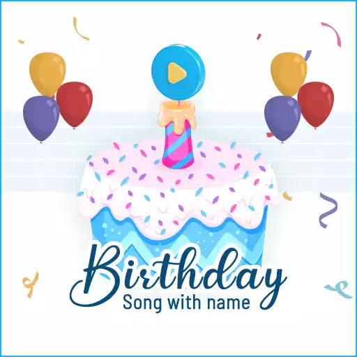 Play Birthday Song With Name APK Play Birthday Song With Name APK