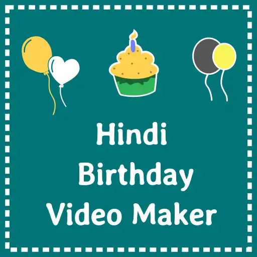 Play Birthday Video Maker Hindi - with photo and song APK Play Birthday Video Maker Hindi - with photo and song APK