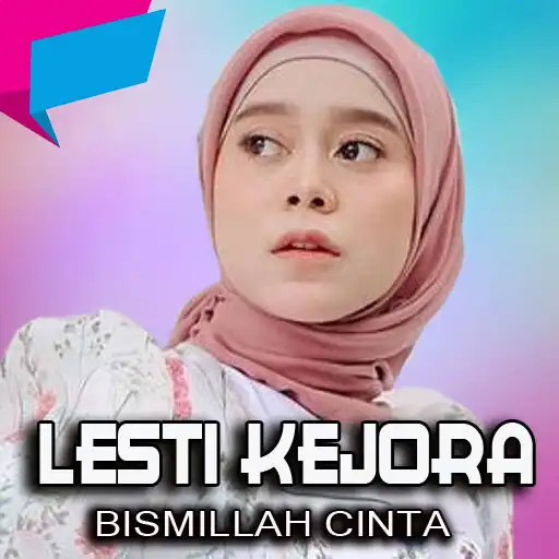 Play Bismilah Cinta - Lesti Kejora APK Play Bismilah Cinta - Lesti Kejora APK