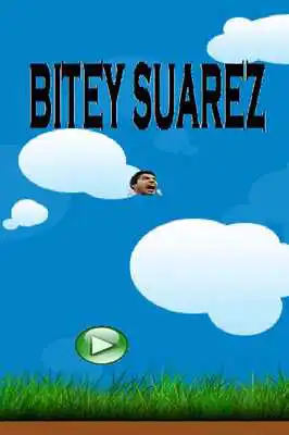 Play Bitey Suarez!