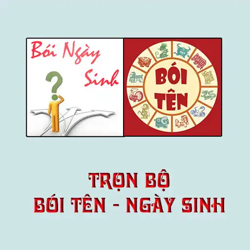 Play Bói tên, bói ngày sinh trọn bộ APK Play Bói tên, bói ngày sinh trọn bộ APK