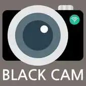 Free play online BLACK CAM APK Free play online BLACK CAM APK