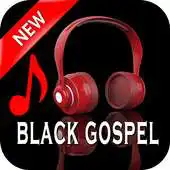 Free play online Black Gospel Music App APK Free play online Black Gospel Music App APK