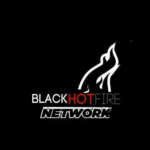 Play BLACK HOT FIRE NETWORK APK Play BLACK HOT FIRE NETWORK APK