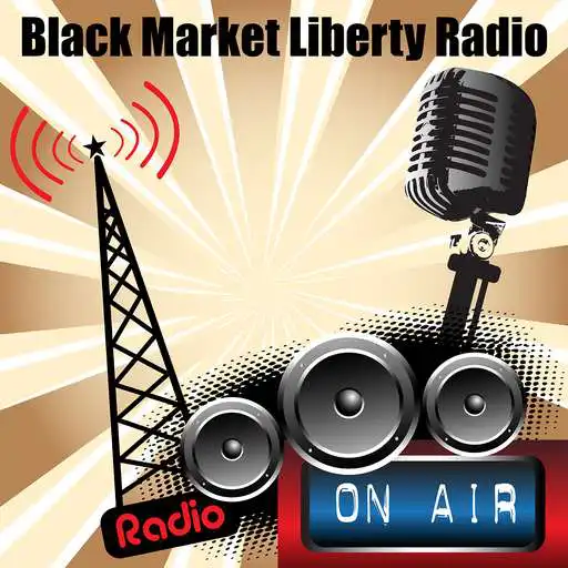 Play Black Market Liberty Radio APK Play Black Market Liberty Radio APK