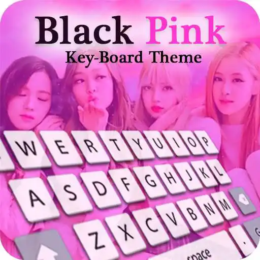 Play Black Pink Keyboard: KPOP Keyboard Theme APK Play Black Pink Keyboard: KPOP Keyboard Theme APK