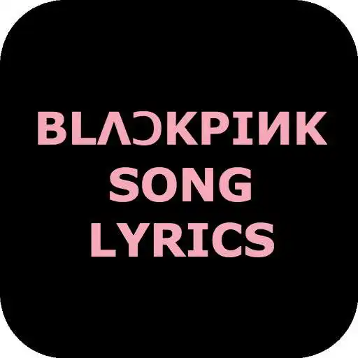 Free play online BlackPink Song Lyrics APK Free play online BlackPink Song Lyrics APK