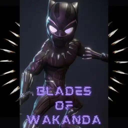 Play Blades of wakanda APK Play Blades of wakanda APK
