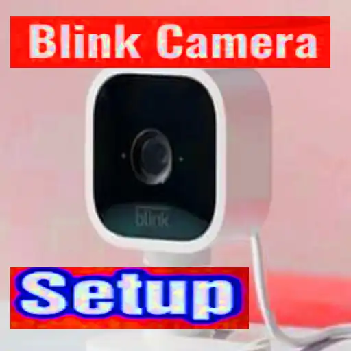 Play Blink Camera Setting APK