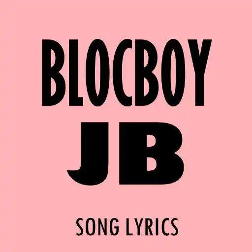 Play Blocboy JB Lyrics APK