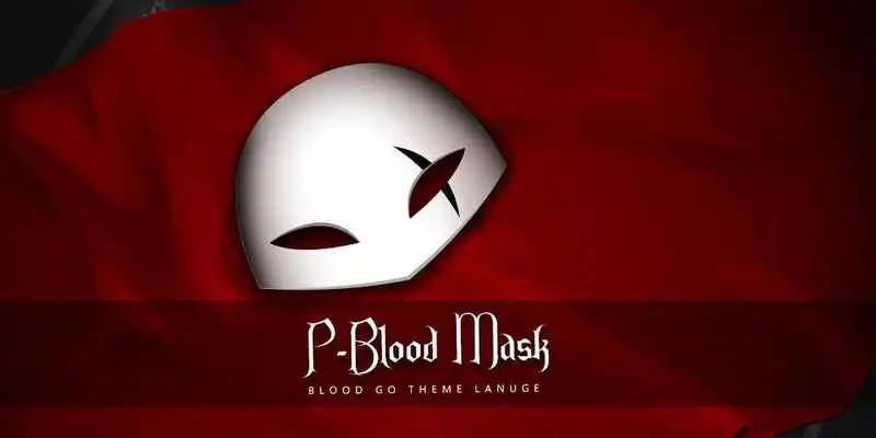 Play Blood Mask GO Launcher Theme