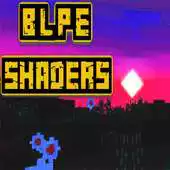 Free play online BLPE Shaders Minecraft PE APK Free play online BLPE Shaders Minecraft PE APK