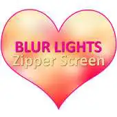 Free play online Blur Lights Zipper Screen APK