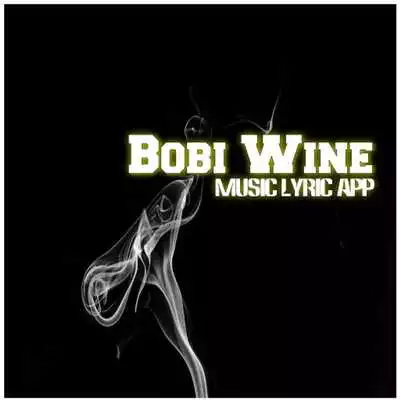 Play Bobi Wine - All Best Songs