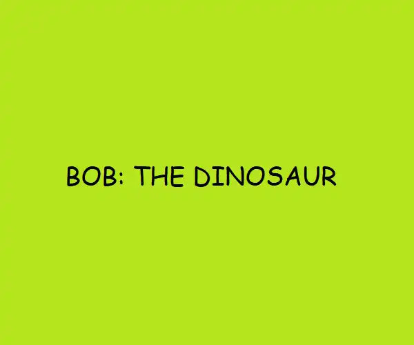 Play Bob: The Dinosaur as an online game Bob: The Dinosaur with UptoPlay