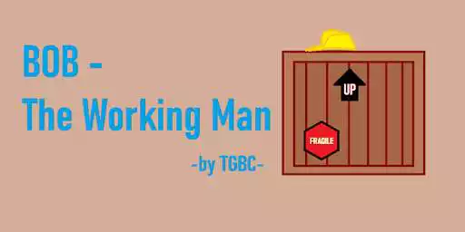 Play bob - the working man  and enjoy bob - the working man with UptoPlay