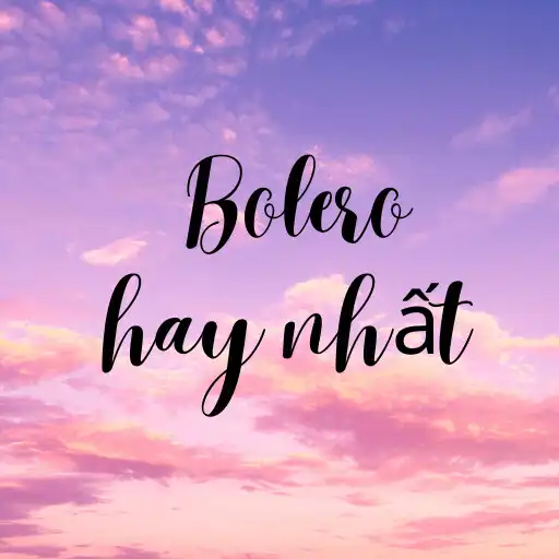 Play Bolero Hay Nhất APK