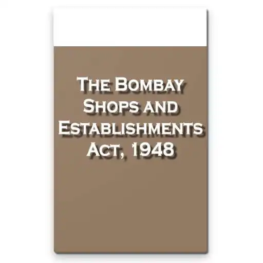 Run free android online Bombay Shops and Establishments Act 1948 APK Run free android online Bombay Shops and Establishments Act 1948 APK