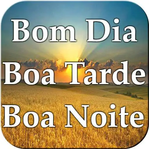 Run free android online Bom Dia Boa Tarde Boa Noite e Semanal APK