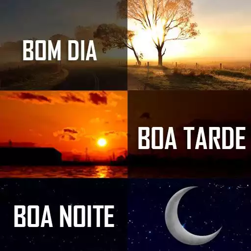 Free play online Bom dia, Boa tarde, Boa Noite APK Free play online Bom dia, Boa tarde, Boa Noite APK