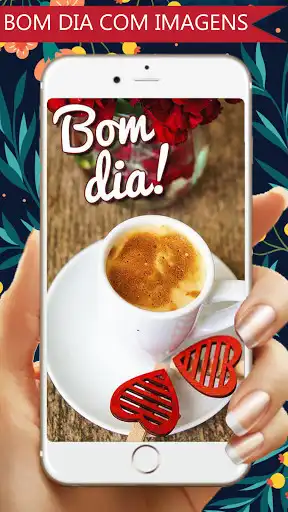 Play Bom Dia Com Imagens as an online game Bom Dia Com Imagens with UptoPlay