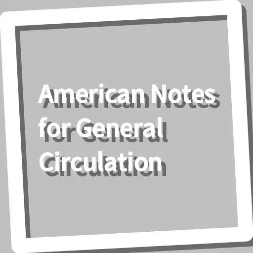 Play Book, American Notes for General Circulation APK Play Book, American Notes for General Circulation APK