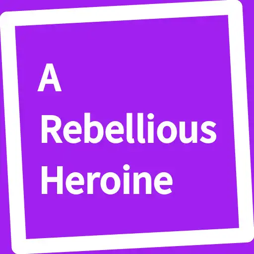 Play Book, A Rebellious Heroine APK Play Book, A Rebellious Heroine APK